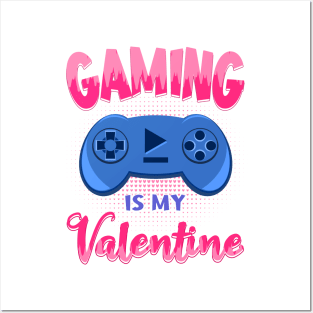 Gaming Is My Valentine Controller Text Pink Posters and Art